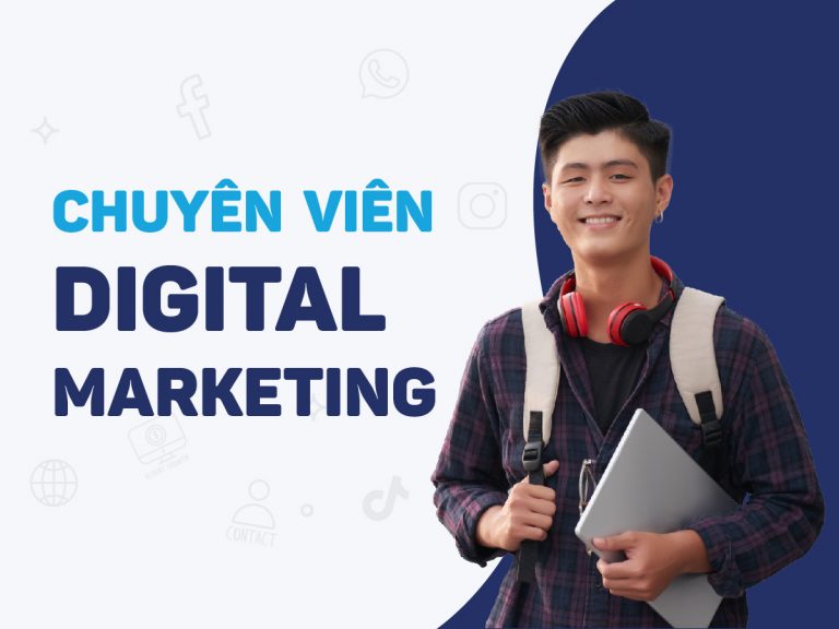 Khóa học Chuyên viên Digital Marketing sẽ giúp bạn thành thạo chạy quảng cáo hiệu quả trên 4 công cụ phổ biến